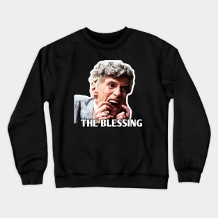 The Blessing Crewneck Sweatshirt